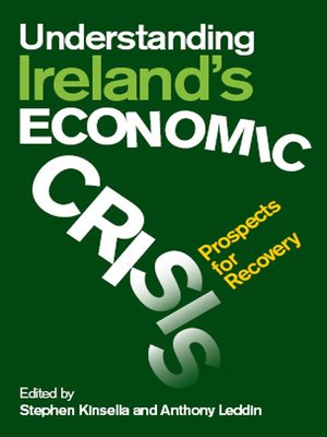 cover image of Understanding Ireland's Economic Crisis